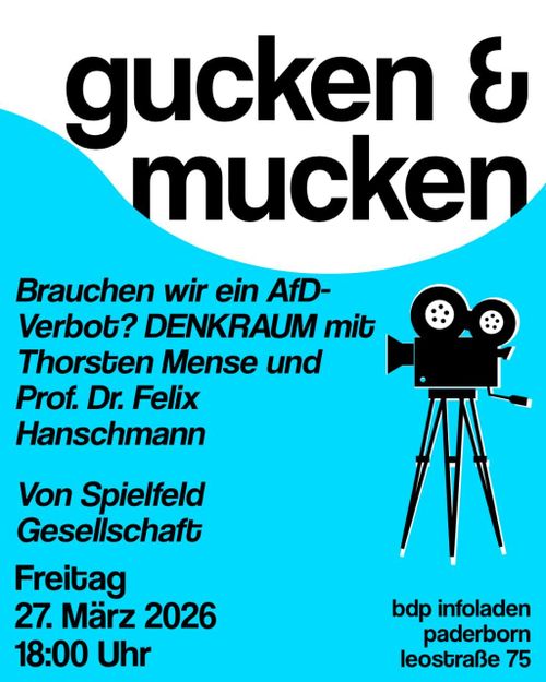 gucken & mucken: Brauchen wir ein AfD-Verbot?